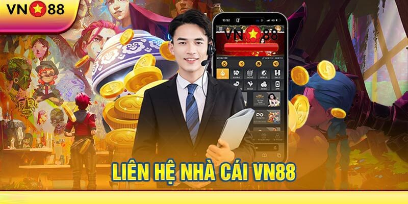 Lưu ý khi liên hệ chăm sóc khách hàng VN88